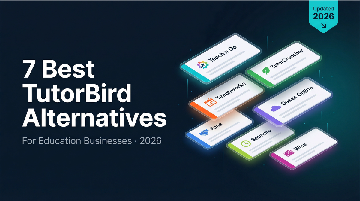 7 Best TutorBird Alternatives for Tutoring Businesses [2026]